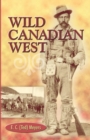 Image for Wild Canadian West
