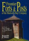 Image for Frontier forts and posts of the Hudson&#39;s Bay Company