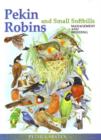 Image for Pekin robins &amp; small softbills  : management &amp; breeding