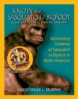 Image for Know the Sasquatch - LTD ED