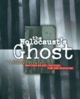Image for The Holocaust&#39;s Ghost