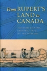 Image for From Rupert&#39;s Land to Canada