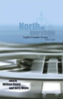 Image for North of Everything : English-Canadian Cinema Since 1980