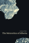 Image for The Meteorites of Alberta