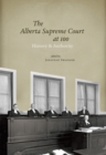 Image for The Alberta Supreme Court at 100