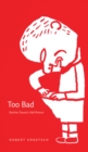 Image for Too Bad
