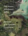 Image for Peace-Athabasca Delta  : portrait of a dynamic ecosystem