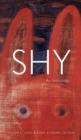 Image for Shy  : an anthology