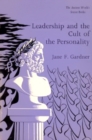 Image for Leadership and the Cult of the Personality