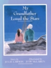Image for My Grandfather Loved the Stars