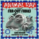Image for Animal Rap and Far-Out Fables