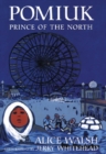 Image for Pomiuk, Prince of the North