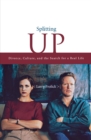 Image for Splitting Up : Divorce, Culture, and the Search for a Real Life