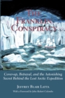Image for The Franklin Conspiracy : An Astonishing Solution to the Lost Arctic Expedition