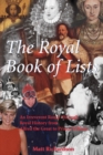 Image for The Royal Book of Lists : An Irreverent Romp through British Royal History