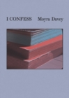 Image for Moyra Davey: I Confess