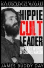Image for Hippie Cult Leader : The Last Words of Charles Manson