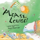Image for Please, Louise!
