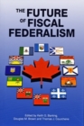Image for The Future of Fiscal Federalism