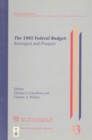 Image for The 1995 Federal Budget : Retrospect and Prospect : Volume 20