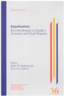 Image for Equalization : Its Contribution to Canada,s Economic and Fiscal Progress : Volume 40