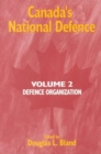 Image for Canada&#39;s National Defence: Volume 2