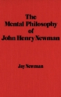 Image for The Mental Philosophy of John Henry Newman