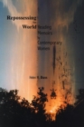 Image for Repossessing the world  : reading memoirs by contemporary women