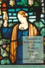 Image for Florence Nightingale on Public Health Care : Collected Works of Florence Nightingale, Volume 6