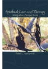 Image for Spiritual care &amp; therapy: integrative perspectives