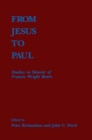 Image for From Jesus to Paul: Studies in Honour of Francis Wright Beare