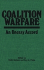 Image for Coalition Warfare: An Uneasy Accord