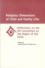 Image for Religious Dimensions of Child and Family Life: Reflections on the UN Convention on the Rights of the Child