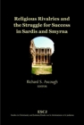 Image for Religious rivalries &amp; the struggle for success in Sardis &amp; Smyrna