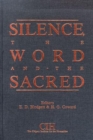 Image for Silence, the Word and the Sacred