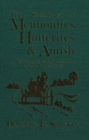 Image for The Sociology of Mennonites, Hutterites and Amish