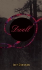 Image for Dwell