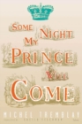 Image for Some Night My Prince Will Come
