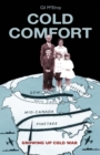 Image for Cold Comfort: Growing Up Cold War