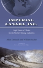 Image for Imperial Canada Inc.: Legal Haven of Choice for the World&#39;s Mining Industries