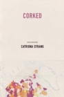 Image for Corked