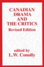 Image for Canadian Drama and the Critics