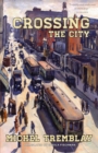 Image for Crossing the City