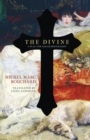 Image for The divine: a play for Sarah Bernhardt