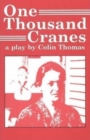 Image for One Thousand Cranes : A Play