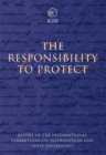 Image for The responsibility to protect  : report of the International Commission on Intervention and State Sovereignty, December 2001