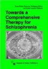 Image for Towards a Comprehensive Therapy of Schizophrenia