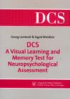 Image for DCS - A Visual Learning and Memory Test for Neuropsychological Assessmemt
