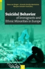 Image for Suicidal behavior of immigrants and ethnic minorities in Europe