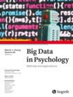 Image for Big Data in Psychology : Methods and Applications